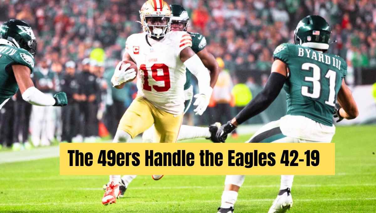 The 49ers Handle the Eagles 42-19